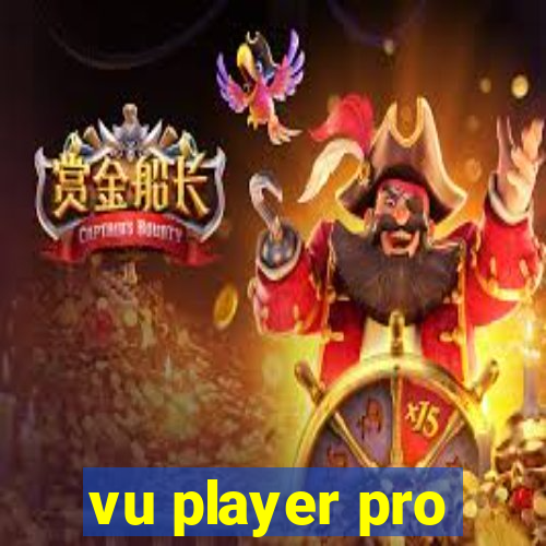 vu player pro